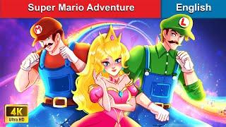 Super Mario Adventure  Bedtime Stories  Fairy Tales in English |@WOAFairyTalesEnglish