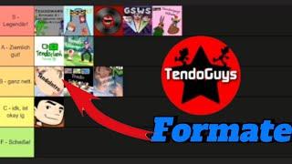 Meine TendoGuys Formate Tierlist