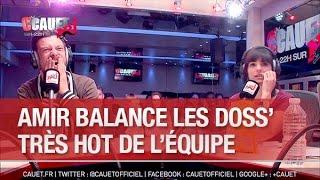 Amir balance les doss très hot de l'équipe - C’Cauet sur NRJ