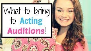 What to Bring to Acting Auditions!