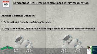 (Day 5) ServiceNow Scenario-Based #interview | Advance Reference Qualifier | Script Include