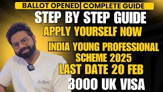 YPS 2025 Step By Step Guide | UK Young Professional Scheme Visa| How to Apply | Enter Free Ballot