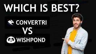 Convertri vs Wishpond features comparison - Which is the better funnel building software 2024