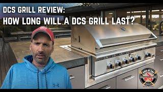 DCS Grill Review: How Long Will a DCS Grill Last?