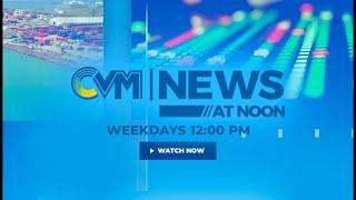 CVM News At Noon | @CVMTVNews | June 18, 2025