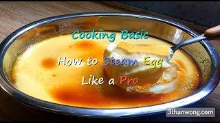 How to Steam Egg like a Masterchef 如何蒸水蛋