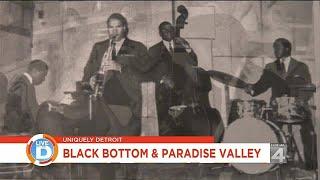 Uniquely Detroit: The history of Black Bottom & Paradise Valley