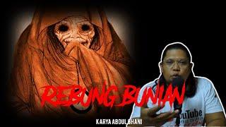 REBUNG BUNIAN || HANTU TEPOK MINTA TOLONG!!!