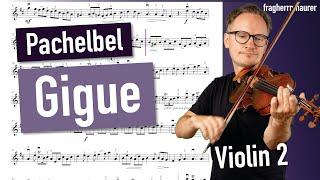 Pachelbel: Gigue in D Major | Violin 2 | Violin Sheet Music | Playalong