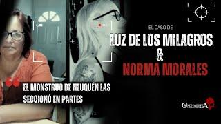 El caso de Luz de los Milagros y Norma Morales | Criminalista Nocturno