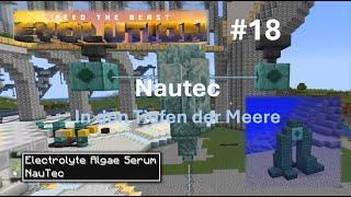 FTB-Evolution #18 Nautec Mod - Erkundungstour