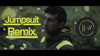 Jumpsuit - Lexo Remix (Twenty One Pilots)