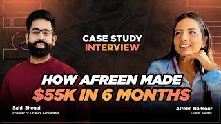 How Afreen Mansoor Made $55K in 6 Months After Joining Sahil Sehgal Coaching Program