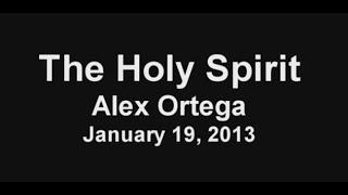 The Holy Spirit — Alex Ortega