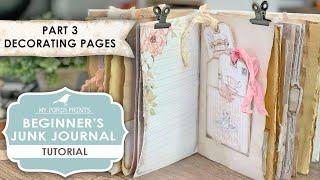 Part 3: Decorating Journal Pages | Beginner's Junk Journal Tutorial | My Porch Prints | Page Ideas