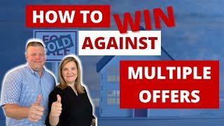 How to Bid on a House with Multiple Offers | How to Win a Bidding War on a House