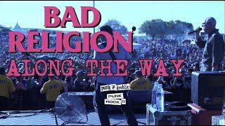 BAD RELIGION - ALONG THE WAY - PUNK IN DRUBLIC - FORT WORTH, 2018 FULL SONG - 4K