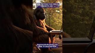 Even Bigfoot Found A Remote Job!