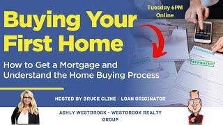 First Time Homebuyer Webinar - Learn all about the process!