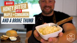 Our Favorite Honey Butter Recipe | Cooking with a broken thumb