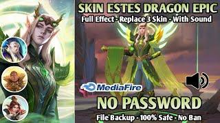 Script Skin Estes Rattan Dragon Epic No password | Full Effect | With Sound | File Backup