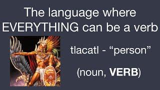 The language where EVERYTHING can be a verb