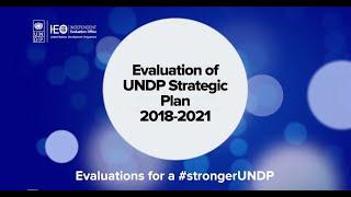 In a Nutshell: Evaluation of UNDP Strategic Plan 2018-2021