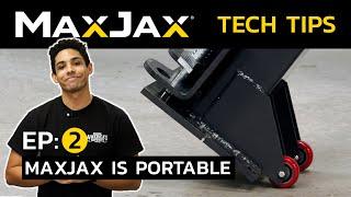 Did You Know MaxJax is Portable?