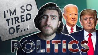 I'm so tired of politics... [Watch to the end]