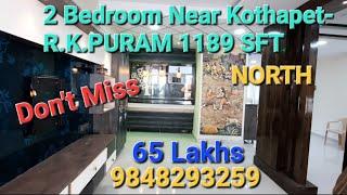 SOLD OUT 2 BEDROOM FLAT FOR SALE NEAR R.K.PURAM - KOTHAPET || 1189 SFT || 65 LAKHS || 9848293259.