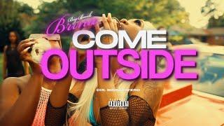 BigBank Brina - COME OUTSIDE (Official Video)