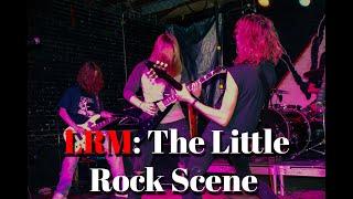 LRM: The Little Rock Scene