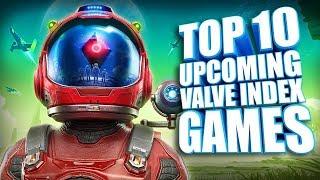 Top 10 Upcoming VR Games for the Valve Index