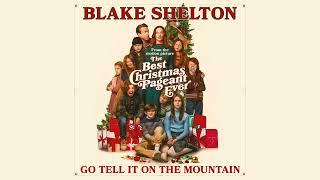 Blake Shelton - Go Tell It On The Mountain (Audio)