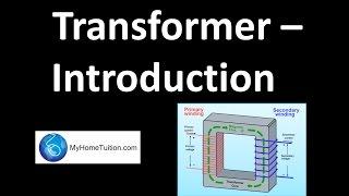 Introduction to Transformer | Electromagnetism