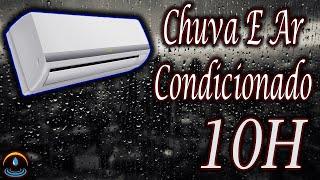 Som De Chuva E Ar Condicionado - 10 Horas (Dormir e Relaxar)