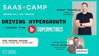 Driving Hypergrowth – Lessons from Supermetrics with Mikael Thuneberg