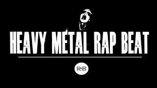 Heavy Metal Rap Beat Instrumental 2018