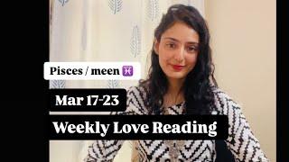 PISCES / meen rashi ️ WOW! SO MUCH HAPPINESS COMING YOUR WAY! ️ Mar 17-23 Weekly Love Reading