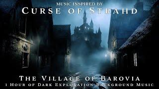 Village of Barovia | Unofficial Curse of Strahd Soundtrack | 1h TTRPG Dark Background Music | Loop