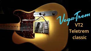 A Bigsby alternative??   The Vegatrem VT2 Teletrem classic