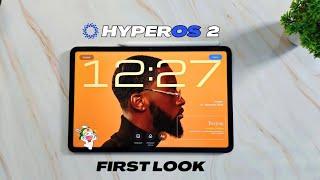 Xiaomi Pad 6 updated to HyperOS 2 | Full features and overview | New Animations and Lock screen 