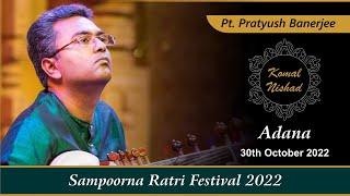 Raag Adana | Pt. Prattyush Banerjee | Hindustani Classical Sarod | Part 3/5