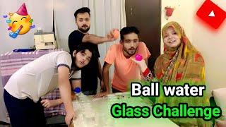 Ball water  Glass challenge ️️…