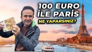 100 Euro ile Paris'de Neler Yapabilirsiniz - İşte Bilmeniz Gereken HER ŞEY !!!