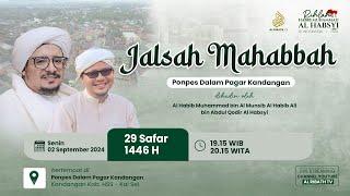 LIVE | JALSAH MAHABBAH BERSAMA AL HABIB MUHAMMAD BIN ALMUNSIB ALI AL HABSYI - PONPES DALPA