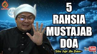 5 Rahsia Mustajab Doa - Ustaz Jafri Abu Bakar