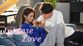 【SPECIAL】Sweet Cut 01《Intense Love 韫色过浓》【MangoTV Drama English】