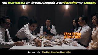 [Review Phim] Ông Trùm Tình Báo Hàn Quốc Bị Thất Sủng, Giải Quyết Luôn Tổng Thống Trên Bàn Nhậu