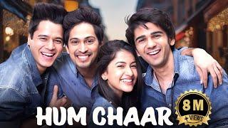 Hum Chaar (2019) - Superhit Hindi Movie | Prit Kamani, Simran Sharma, Anshuman Malhotra